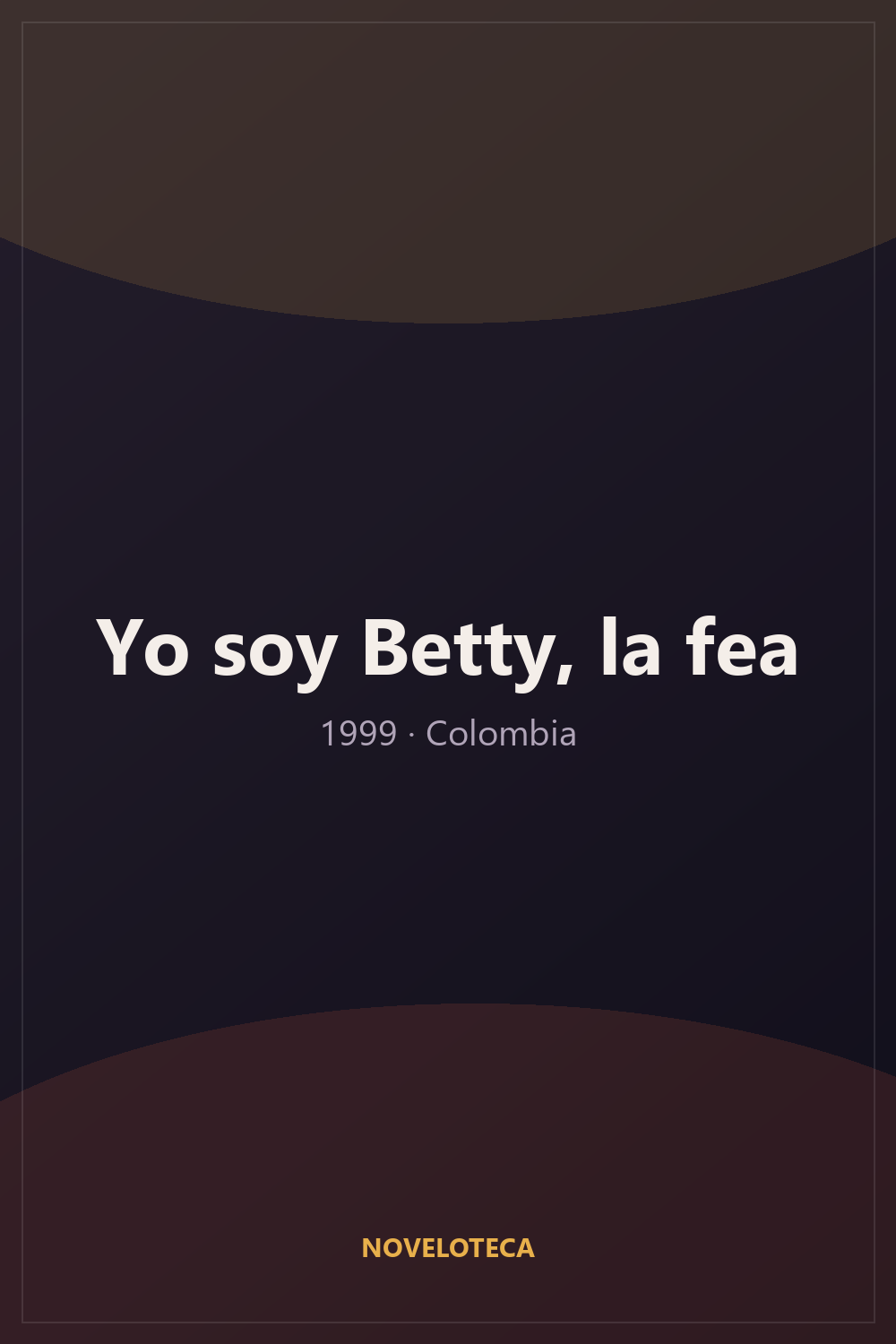Yo soy Betty, la fea (1999) – Serie Completa en Español Latino | 4K Ultra HD | Colombia | Comedia romántica